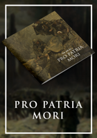 Pro Patria Mori
