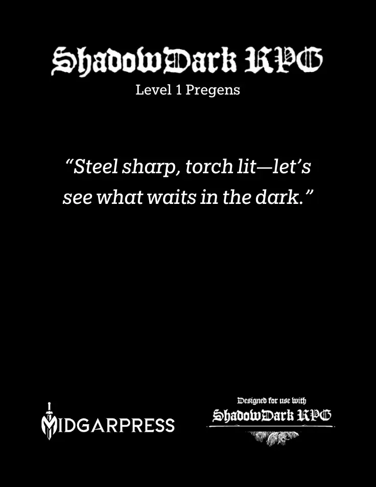 Shadowdark Pregens — Level 1