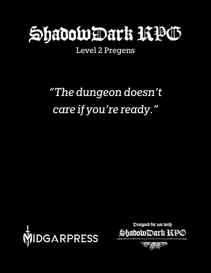 Shadowdark Pregens — Level 2