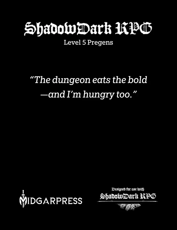 Shadowdark Pregens — Level 5