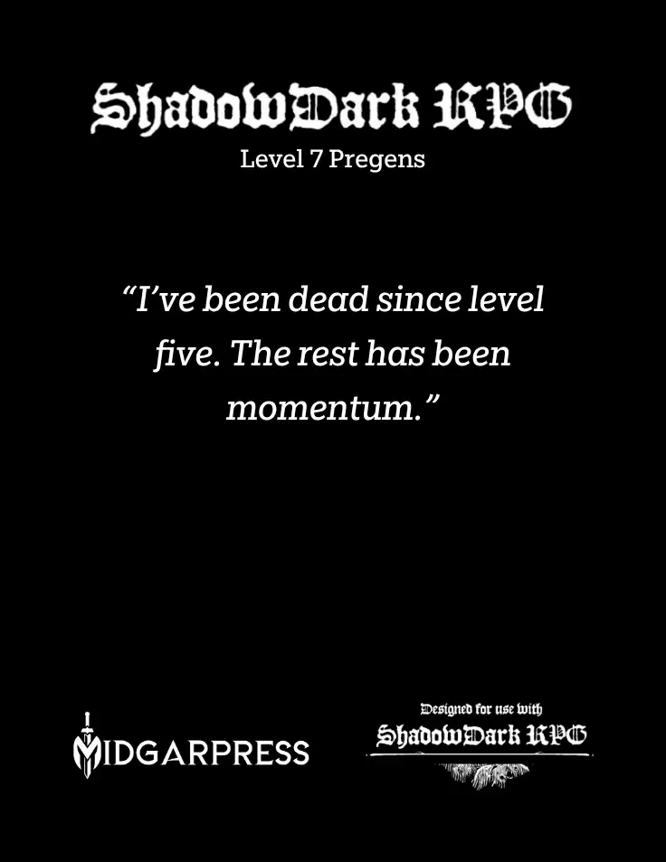 Shadowdark Pregens — Level 7