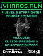 The Vharos Run: Adventure for DarkSpace RPG
