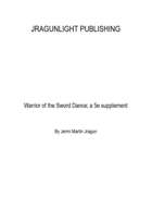 Warrior of the Sword Dance; a 5e supplement