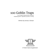 100 Goblin Traps