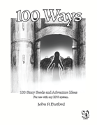 100 Ways - Story Seeds and Adventure Ideas