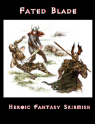 Fated Blade - Heroic Fantasy Skirmish