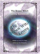 The Brown Witch Lenny Guidebook