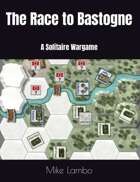 The Race to Bastogne: A Solitaire Wargame