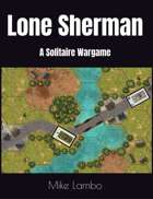 Lone Sherman: A Solitaire Wargame