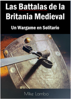 Las Batallas de la Britania Medieval: Un Wargame en Solitario