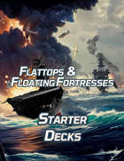 Flattops & Floating Fortresses Starting Decks