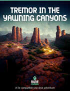 Tremor in the Yawning Canyons