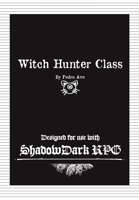Witch Hunter Class (Shadowdark RPG)