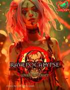 Ravepocalypse: A Complete Two-Player (GM+1) Adventure