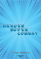 Heroes Super Combat