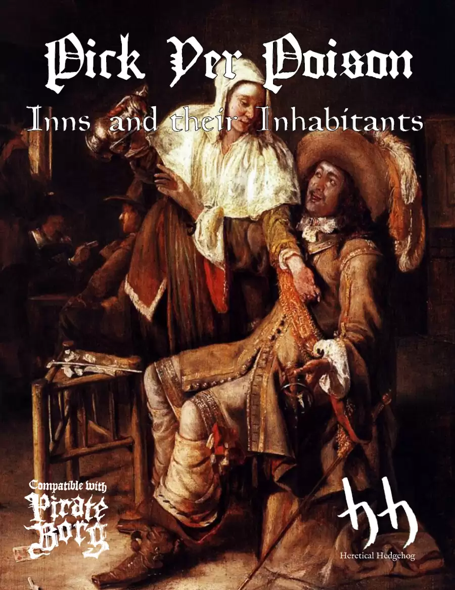 Pick Yer Poison: Inns and their Inhabitants