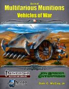 Book of Multifarious Munitions: Vehicles of War (PFRPG)