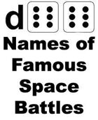 d66 Names of Famous Space Battles