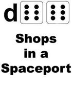 d66 Shops in a Spaceport