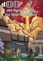 d66 Reasons Why the Ship is Crashed