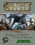 Deadly Delves: Reign of Ruin (Swords and Wizardry)