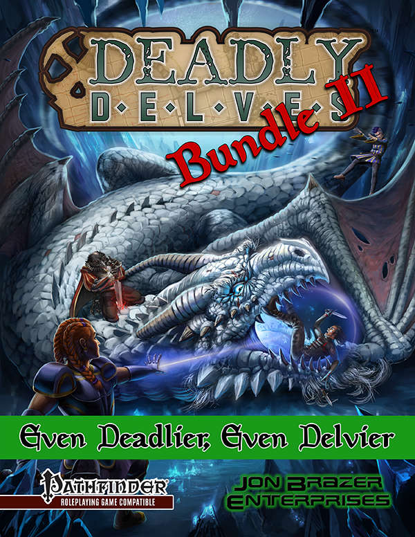 Deadly Delves Bundle II: Even Deadlier and Even Delvier [BUNDLE] - Jon ...