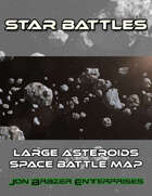 Star Battles: Large Asteroids Space Battle Map (VTT)