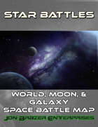 Star Battles: World, Moon, & Galaxy Space Battle Map (VTT)