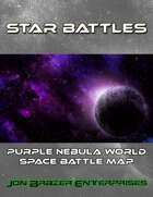Star Battles: Purple Nebula World Space Battle Map (VTT)