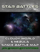 Star Battles: Cloudy World and Nebula Space Battle Map (VTT)