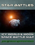 Star Battles: Icy World and Moon Space Battle Map (VTT)
