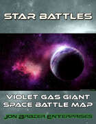 Star Battles: Violet Gas Giant Space Battle Map (VTT)