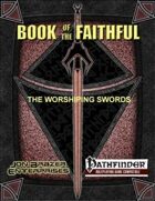 Book of the Faithful: The Worshiping Swords (PFRPG)