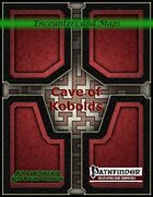Encounters and Maps: Cave of Kobolds (PFRPG)