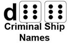 d66 Criminal Ship Names