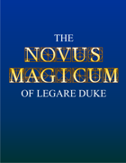 The Novus Magicum of Legare Duke