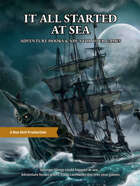 It All Started At Sea - Adventure Hooks & NPC's For Your Games