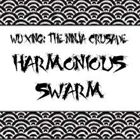 Harmonious Swarm (Clan for Wu Xing)