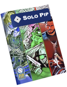 Solo PIP [Pip System]