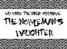 The Nobleman's Daughter (Wu Xing Adventure)