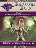 Remarkable Races: The Muse