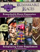 Remarkable Races Expansion Set II: The Return of the Ancients