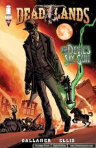 DEADLANDS: The Devil's Six Gun
