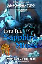 Into the Sapphire Mines - a Shadowdark One-shot Adventure