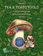 Tea & Toadstools: A Carta System Solo Journaling TTRPG