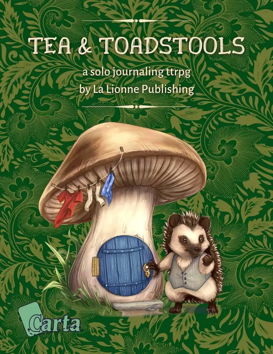 Cover of Tea & Toadstools: A Carta System Solo Journaling TTRPG