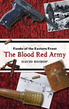 Fiends of the Eastern Front: The Blood Red Army