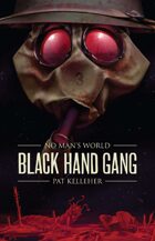 No Man's World: Black Hand Gang