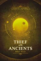 Thief of the Ancients: Twlight of Kerberos Omnibus