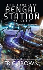 The Complete Bengal Station Trilogy